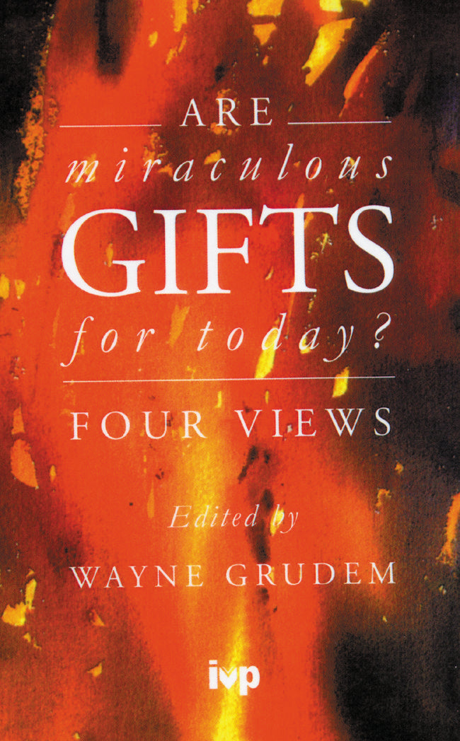 Are Miraculous Gifts For Today? - Re-vived