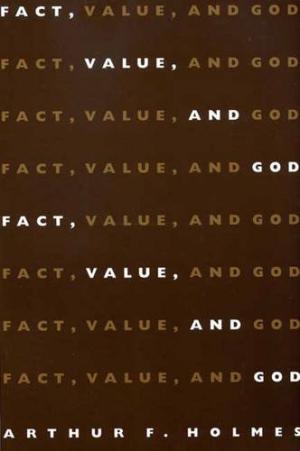Fact, Value And God - Re-vived