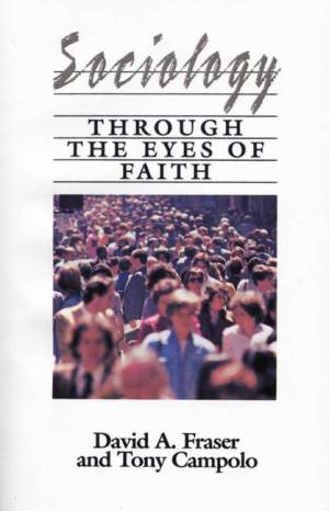 Sociology Through The Eyes Of Faith - Re-vived