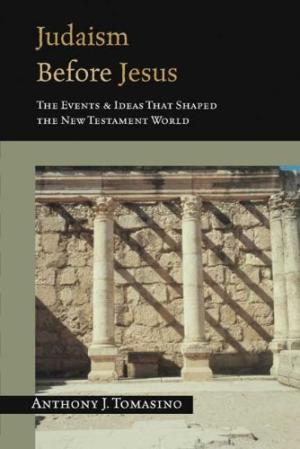 Judaism Before Jesus - Re-vived