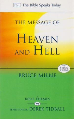 The BST Message of Heaven and Hell - Re-vived