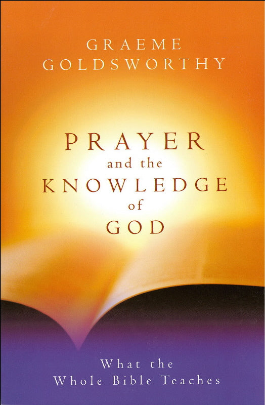 Prayer and the Knowledge of God - Re-vived