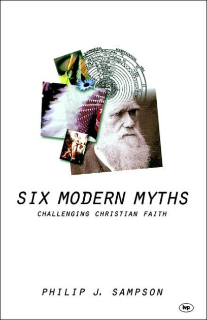 Six Modern Myths - Re-vived