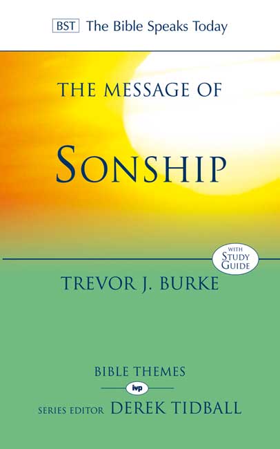 The BST Message of Sonship - Re-vived