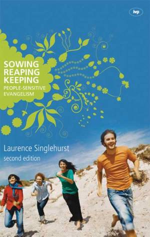 Sowing, Reaping, Keeping - Re-vived