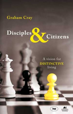 Disciples and Citizens - Re-vived