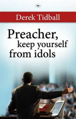Preacher, Keep Yourself From Idols - Re-vived