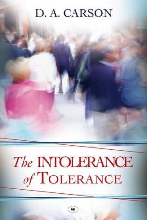 The Intolerance Of Tolerance - Re-vived