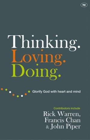 Thinking. Loving. Doing - Re-vived