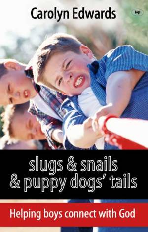 Slugs and Snails and Puppy Dogs' Tails - Re-vived