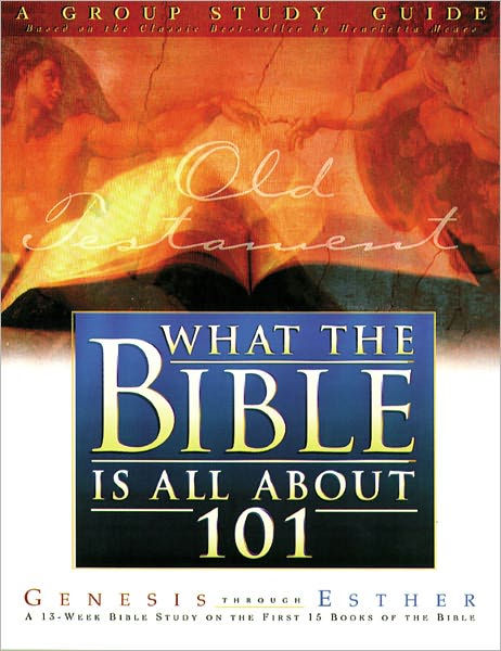 What The Bible Is All About 101 - Re-vived