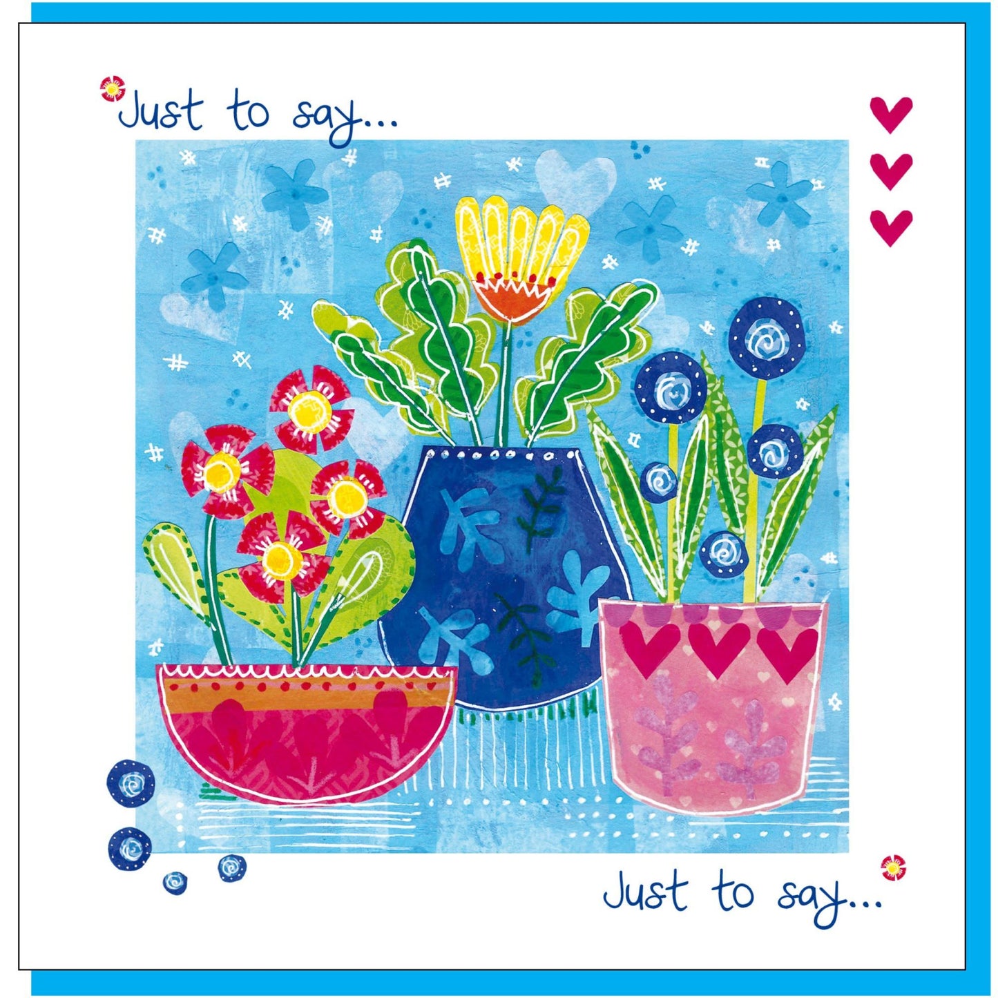Three Vases, Just to say Greetings Card - Re-vived
