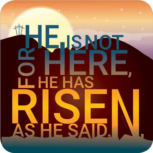 He is Not Here coaster - Re-vived