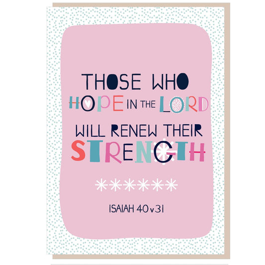 Those Who Hope in the Lord Greetings Card - Re-vived