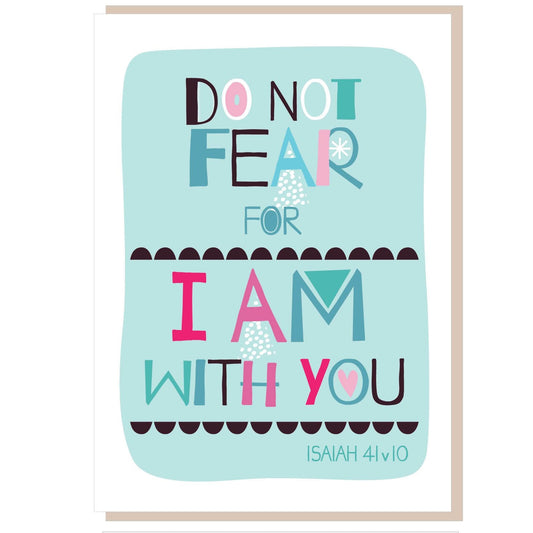 Do not fear Greetings Card - Re-vived