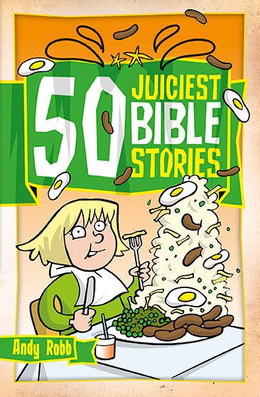 50 Juiciest Bible Stories - Re-vived