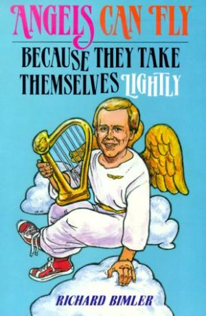 Angels Can Fly Because They Take Themselves Lightly - Re-vived