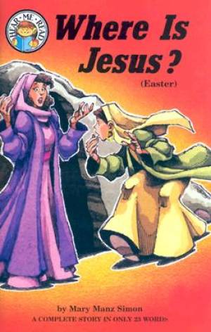 Where Is Jesus?    Hear Me Read Level 1 - Re-vived
