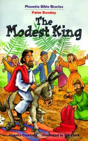 The Modest King   Phonetic Bible Stories - Re-vived