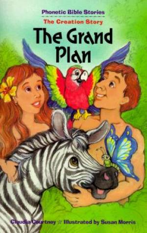 The Grand Plan   Phonetic Bible Stories - Re-vived