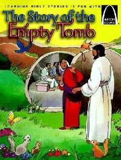 Story of the Empty Tomb, The (Arch Books) - Re-vived