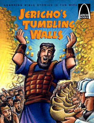 Jericho's Tumbling Walls (Arch Books) - Re-vived