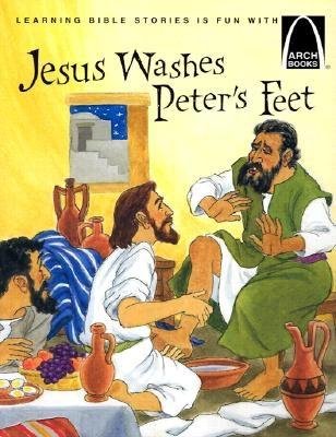 Jesus Washes Peter's Feet (Arch Books) - Re-vived