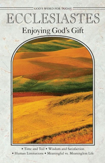 God's Word For Today: Ecclesiastes - Re-vived