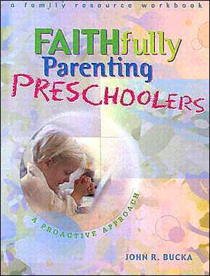 Faithfully Parenting Preschoolers - Re-vived