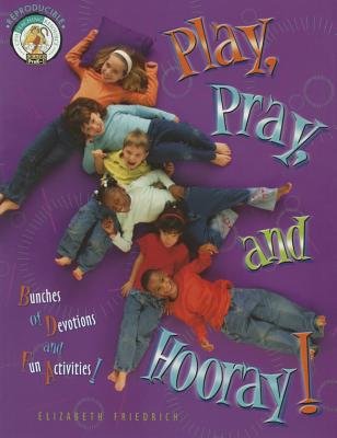 Play, Pray And Hooray - Re-vived