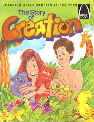 The Story of Creation (Arch Books) - Re-vived