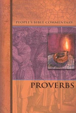 Proverbs   People'S Bible Commentary - Re-vived
