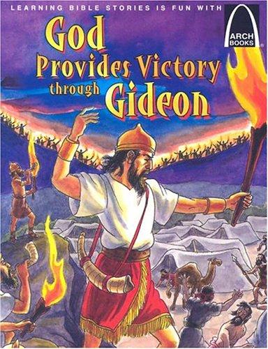 God Provides Victory Through Gideon (Arch Books) - Re-vived