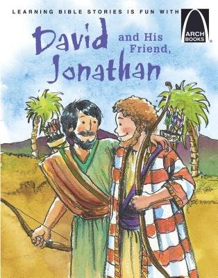 David and His Friend Jonathan (Arch Book) - Re-vived