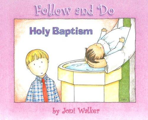 Holy Baptism   Follow And Do - Re-vived