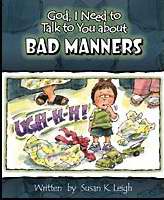 God, I Need To Talk To You About Bad Manners - Re-vived