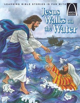 Jesus Walks on the Water (Arch Books) - Re-vived