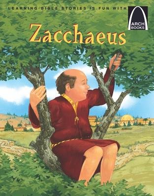 Zacchaeus (Arch Books) - Re-vived