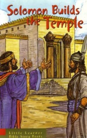 Solomon Builds The Temple   Little Learner Bible Stories - Re-vived