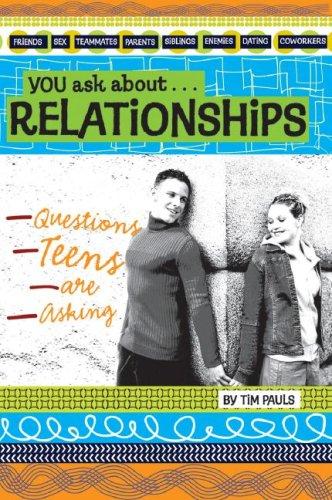 You Ask About Relationships: Questions Teens Are Asking - Re-vived