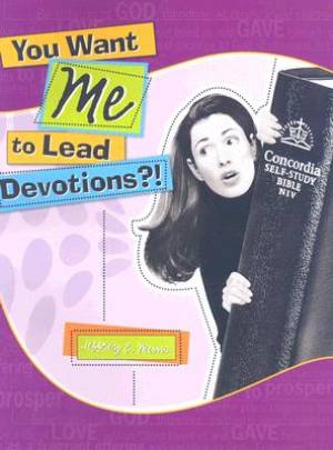 You Want Me To Lead Devotions?! - Re-vived