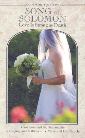 God's Word For Today: Song Of Solomon - Re-vived