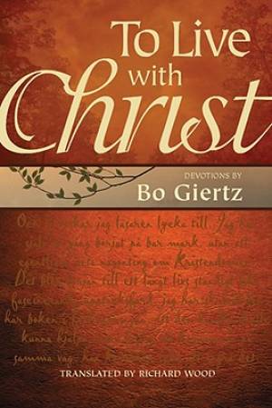 To Live With Christ - Re-vived