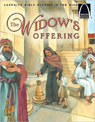 Widow's Offering, The (Arch Books) - Re-vived