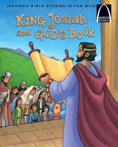 King Josiah and God's Book (Arch Books) - Re-vived