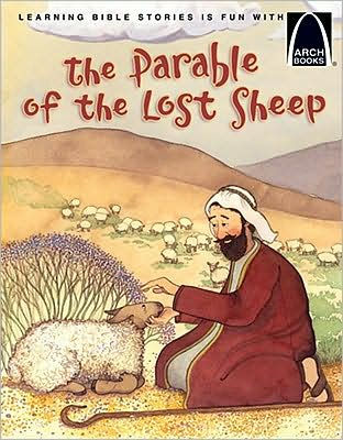 Parable of the Lost Sheep, The (Arch Books) - Re-vived