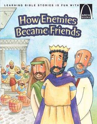 How Enemies Became Friends (Arch Books) - Re-vived