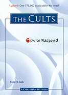 How To Respond To The Cults   3Rd Edition - Re-vived