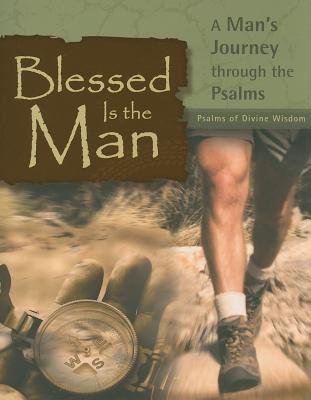 Blessed Is The Man: Psalms Of Divine Wisdom - Re-vived