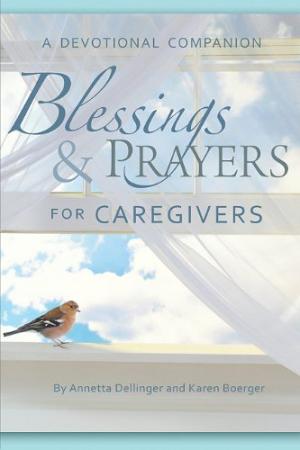 Blessings And Prayers For Caregivers - Re-vived
